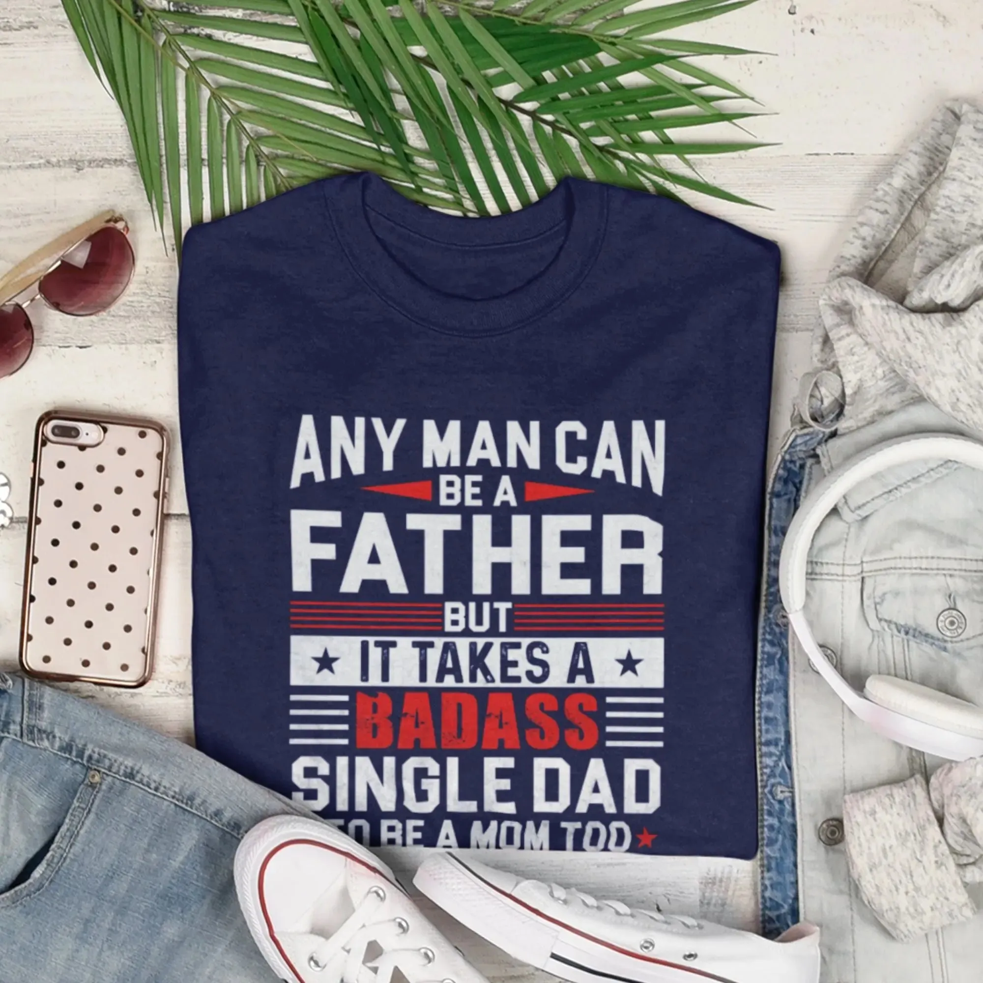 Any Man can be a Father Unisex round neck half sleeve classic t-shirt