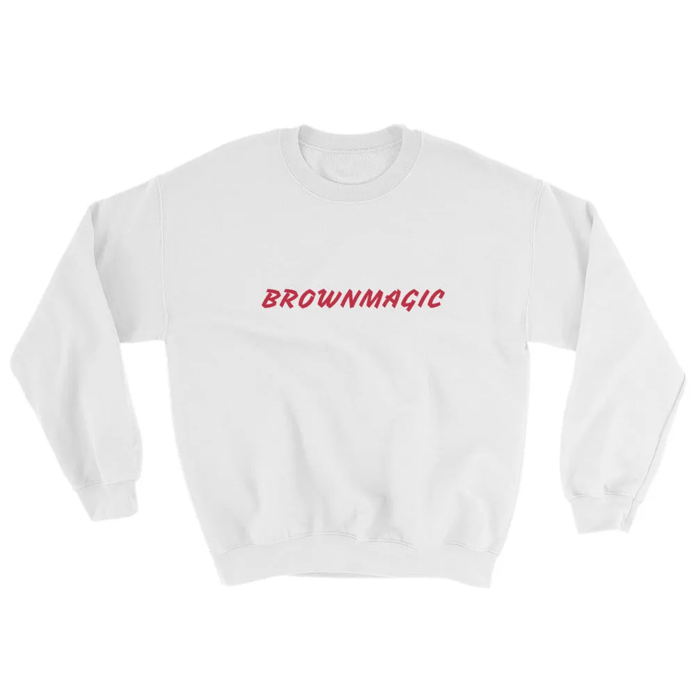 BROWNMAGIC Sweatshirt