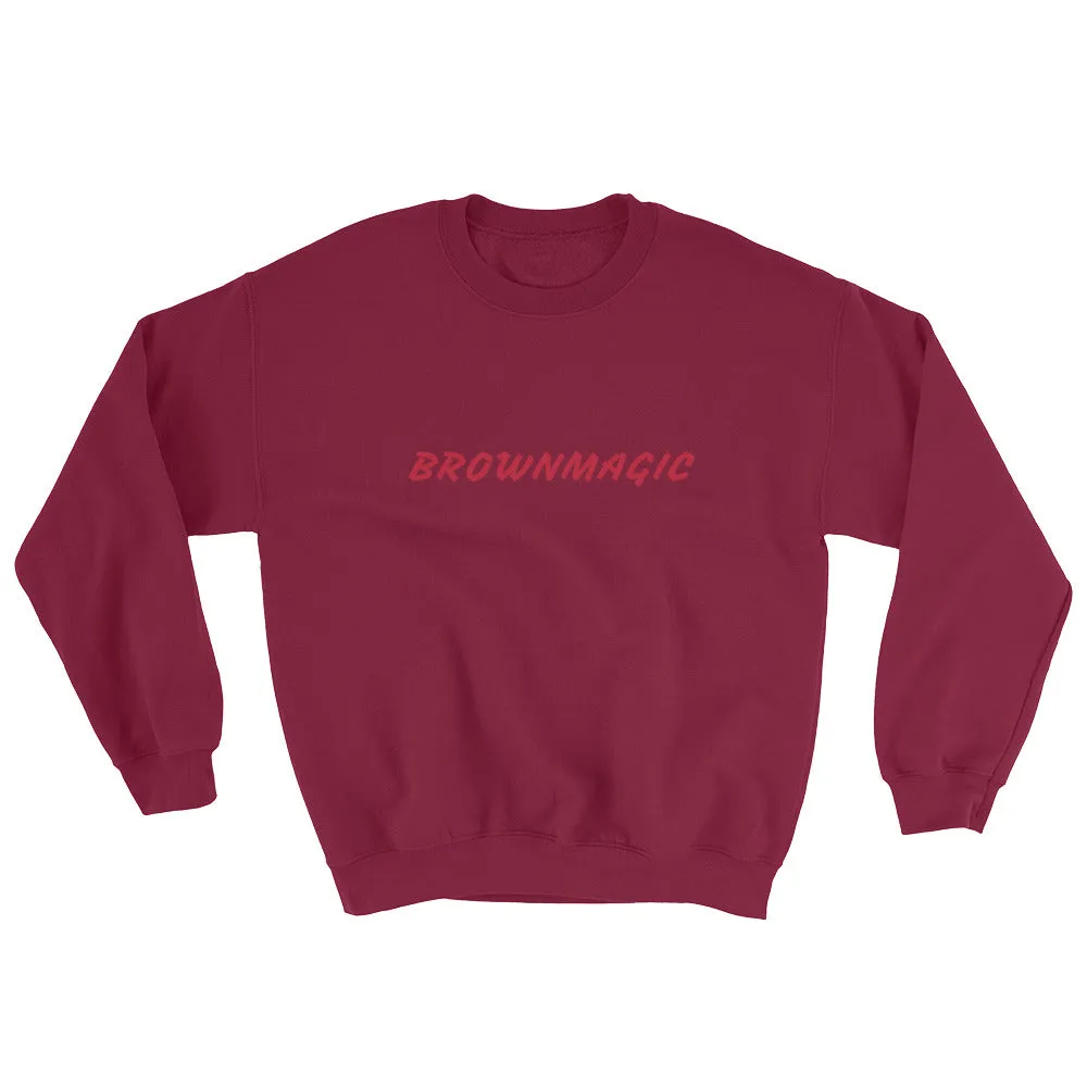 BROWNMAGIC Sweatshirt