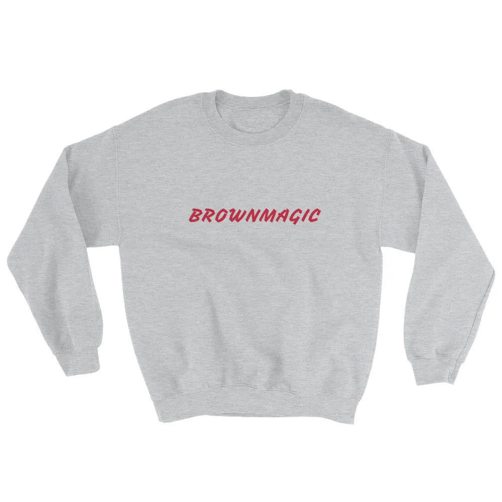 BROWNMAGIC Sweatshirt