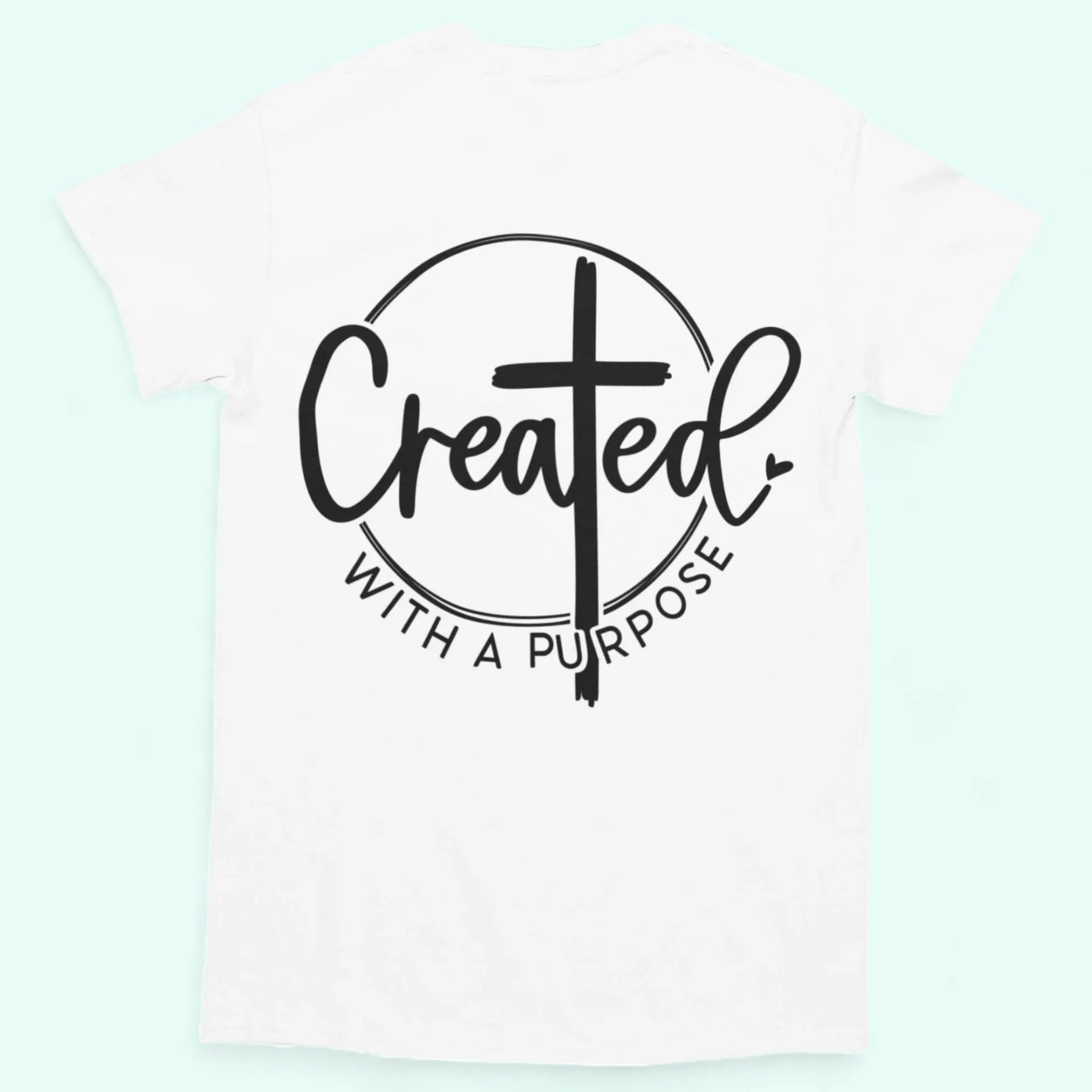 Christian shirt Created with a Purpose Christian shirt, Woman's Christian shirts, Faith adult shirts