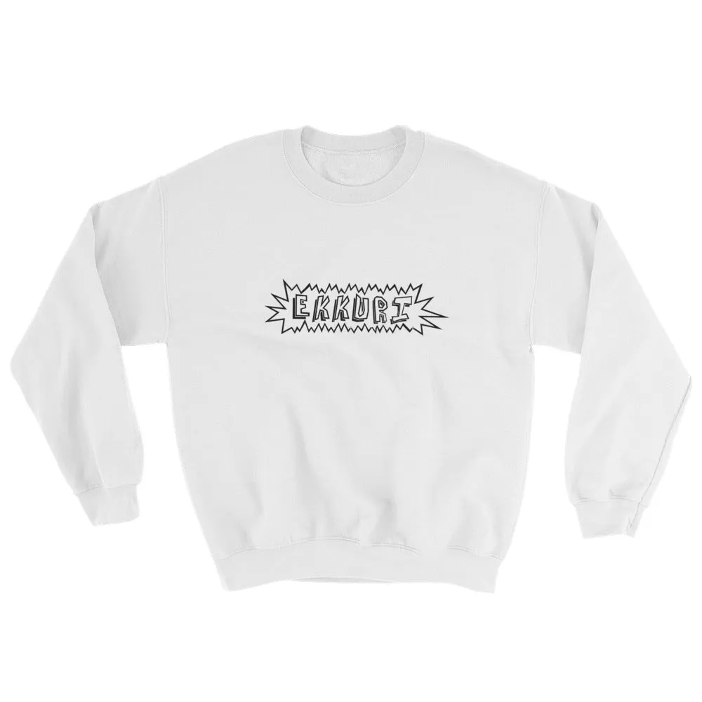 EKKURI Sweatshirt