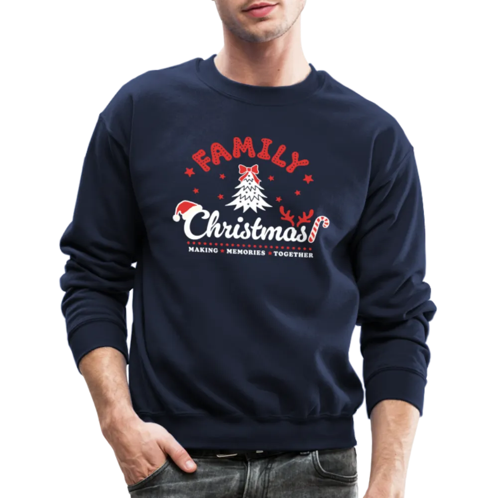 Family Christmas Making Memories Together Sweatshirt