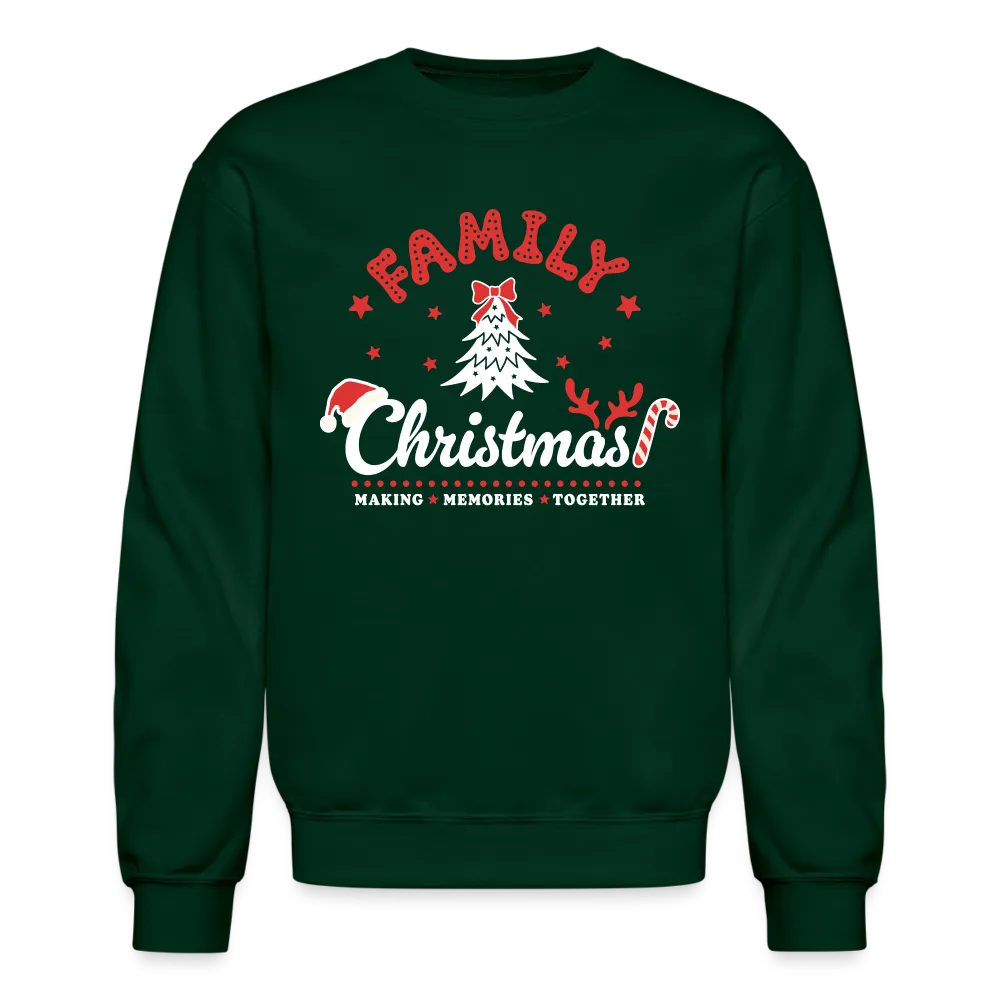 Family Christmas Making Memories Together Sweatshirt