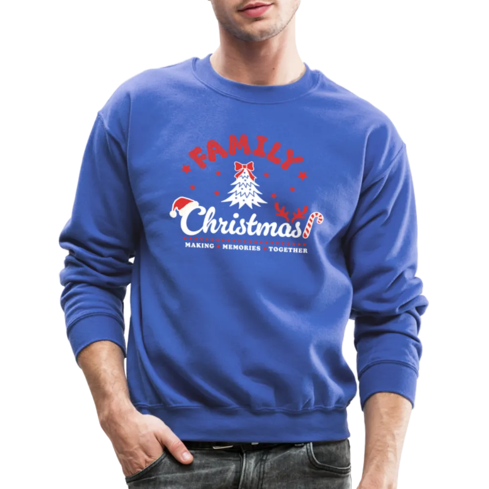 Family Christmas Making Memories Together Sweatshirt