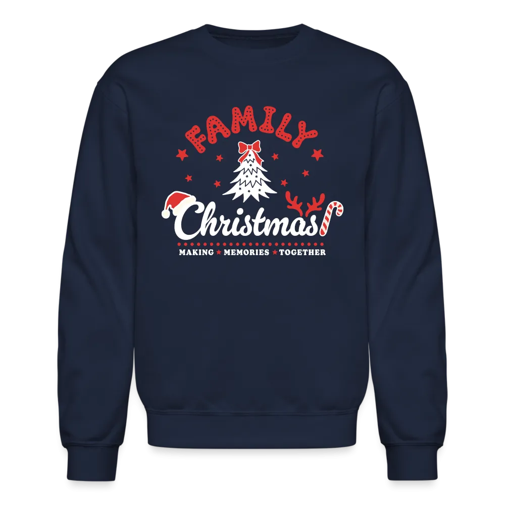 Family Christmas Making Memories Together Sweatshirt