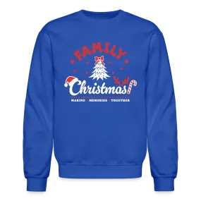 Family Christmas Making Memories Together Sweatshirt