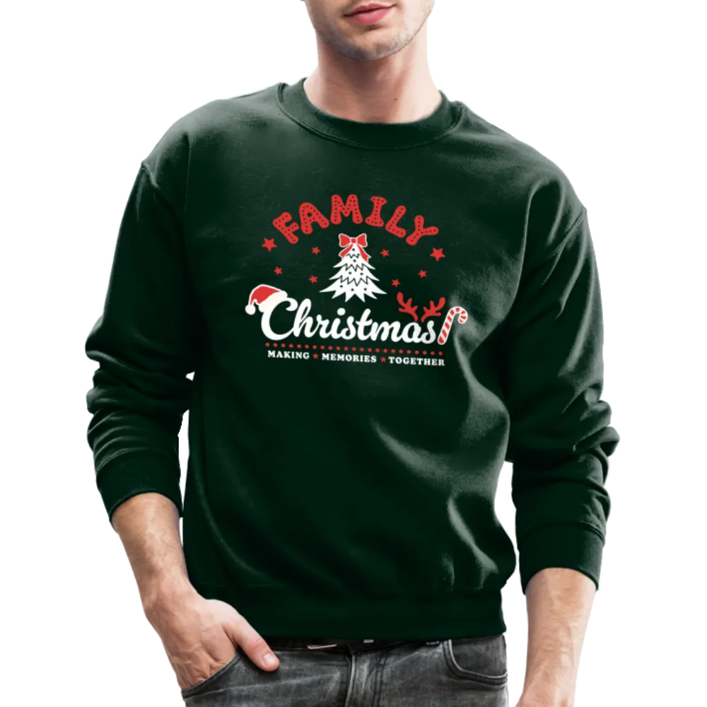 Family Christmas Making Memories Together Sweatshirt