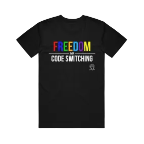 Freedom Over Code Switching Black Tee