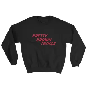 PRETTYBROWNTHINGS Sweatshirt